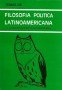 Libro: Temas de filosofía política latinoamericana - Autor: Luis Jose Gonzalez Alvarez