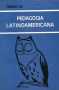 Libro: Temas de pedagogía latinoamericana - Autor: Luis Jose Gonzalez Alvarez