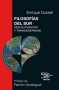 Libro: Filosofias del sur. Descolonización y Transmodernidad | Autor: Enrique Dussel | Isbn: 9788446052104