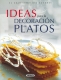 Libro: Ideas decoración de platos (gran libro gourmet) | Autor: Varios | Isbn: 9788430549214