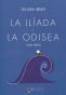 Libro: La ilíada y la odisea | Autor: Soledad Bravi | Isbn: 9789585602977