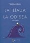 Libro: La ilíada y la odisea | Autor: Soledad Bravi | Isbn: 9789585602977