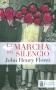 Libro: La marcha del silencio | Autor: John Henry Flórez | Isbn: 9789585445499