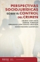 Libro: Perspectivas sociojurídicas sobre el control del crimen | Autor: Libardo José Ariza | Isbn: 9789587983265