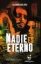 Libro: Nadie es eterno | Autor: Alejandro José López | Isbn: 9786287523005