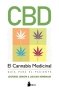 Libro: Cbd. El cannabis medicinal guía para el paciente | Autor: Leinow, Leonard | Isbn: 9788417399900