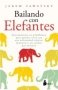 Libro: Bailando con elefantes | Autor: Jarem Sawatsky | Isbn: 9788417399993