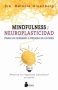 Libro: Mindfulness y neuroplasticidad para un cerebro a prueba | Autor: Melanie Greenberg | Isbn: 9788417399009