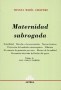 Libro: Maternidad subrogada - Autor: Silvana María Chiapero - Isbn: 9789505089826