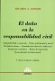 Libro: El daño en la responsabilidad civil - Autor: Eduardo A. Zannoni - Isbn: 9505086865