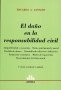 Libro: El daño en la responsabilidad civil - Autor: Eduardo A. Zannoni - Isbn: 9505086865