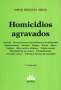 Libro: Homicidios agravados | Autor: Omar Breglia Arias | Isbn: 9789505088652