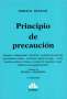 Libro: Principio de precaución | Autor: Adriana Bestani | Isbn: 9789505089918