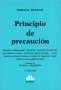 Libro: Principio de precaución | Autor: Adriana Bestani | Isbn: 9789505089918