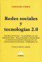 Libro: Redes sociales y tecnologías 2.0 - Autor: Fernando Tomeo - Isbn: 978987706287