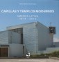 Libro: Capillas y templos modernos - Autor: Walter Alberto Pinzón Arias - Isbn: 9789587653038