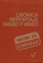 Libro: Crónica, reportaje, radio y video - Autor: Kevin Alexis García - Isbn: 9789587651935