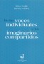 Libro: De las voces individuales a los imaginarios compartidos - Autor: Milton Trujillo - Isbn: 9789587652192
