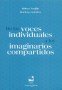 Libro: De las voces individuales a los imaginarios compartidos - Autor: Milton Trujillo - Isbn: 9789587652192