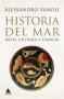 Libro: Historia del mar. Mito, cultura y ciencia | Autor: Alessandro Vanoli | Isbn: 9788419703262