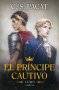 Libro: El príncipe cautivo: El rey | Autor: C.s. Pacat | Isbn: 9788410085305