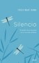 Libro: Silencio | Autor: Thich Nhat Hanh | Isbn: 9788416622887