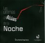 Libro: Las últimas alúas de la noche - Autor: Carlos Andrés Ortega García - Isbn: 9789587652796