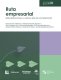 Libro: Ruta empresarial: estrategias para la nueva era de los negocios | Autor: Johamna Muñoz Lalinde | Isbn: 9789587895223