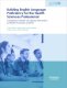 Libro: Building english language proficiency for the health sciences professional | Autor: Autores Varios | Isbn: 9789587894677