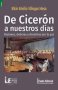 Libro: De Cicerón a nuestros días. Pasiones, deberes y derechos por la paz | Autor: Elkin Emilio Villegas Mesa | Isbn: 9789585330337