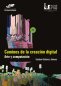 Libro: Caminos de la creación digital | Autor: Esteban Gutiérrez Jiménez | Isbn: 9789585122406