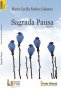 Libro: Sagrada Pausa | Autor: María Cecilia Muñoz Galeano | Isbn: 9789585985049