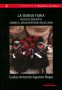 Libro: La tierna furia. Nuevos ensayos sobre el neozapatismo mexicano - Autor: Carlos Antonio Aguirre Rojas - Isbn: 9789588926513