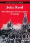 Libro: Diez días que estremecieron al mundo - Autor: John Reed - Isbn: 9789588926421