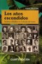 Libro: Los años escondidos - Autor: María Tila Uribe - Isbn: 9789584478146