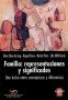 Libro: Familia: representaciones y significados - Autor: Eloísa Elena de Jong - Isbn: 9789508023223