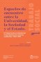 Libro: Espacios de encuentro entre la Universidad, la Sociedad y el Estado | Autor: Gloria E. Leal Leal | Isbn: 9786285030345