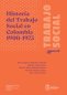 Libro: Historia del Trabajo Social en Colombia 1900-1975 | Autor: Autores Varios | Isbn: 9786285031618