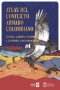 Libro: Atlas del conflicto armado colombiano.  Actores, cambios territoriales y tensiones contemporáneas | Autor: Jhon Williams Montoya Garay | Isbn: 9786285030666