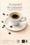 Libro: El español de Colombia: Lengua, norma, habla | Autor: Autores Varios | Isbn: 9786287768444