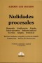 Libro: Nulidades procesales - Autor: Alberto Luis Maurino - Isbn: 9789505088676