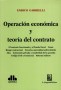 Libro: Operación económica y teoría del contrato - Autor: Enrico Gabrielli - Isbn: 9789877061901