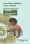 Libro: Aprendizaje ecológico transformador. Experiencias de América Latina | Autor: Jorge Grant Baxter | Isbn: 9789587989557