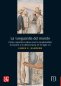 Libro: La vanguardia del mundo. Cómo América Latina creó la modernidad, la nación y la democracia en el siglo xix | Autor: James Sanders | Isbn: 9786287800618