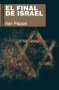 Libro: El final de israel | Autor: Ilan Pappé | Isbn: 9788446057956