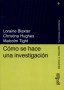 Libro: Cómo se hace una investigación - Autor: Loraine Blaxter - Isbn: 9788474327267