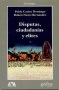 Libro: Disputas, ciudadanía y elites - Autor: Pablo Castro Domingo - Isbn: 9788497845670