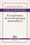 Libro: El surgimiento de la antropología posmoderna - Autor: Carlos Reynoso - Isbn: 9788497845076