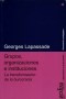 Libro: Grupos, organizaciones e instituciones - Autor: Georges Lapassade - Isbn: 9788474320091