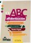 Libro: El abc de la alfabetización  - Autor: Beatriz Pujato - Isbn: 9789508085788